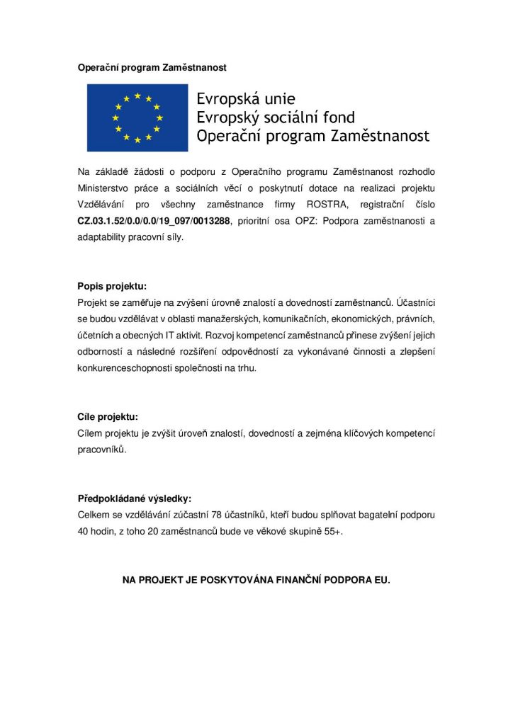 Vzdělávání zaměstnanců ROSTRA 2019 — plakát povinné publicity Operačního programu Zaměstnanost